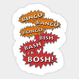 Bish Bash Bosh All Sticker